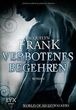 World of Nightwalkers 01. Verbotenes Begehren von F... | Buch | Zustand sehr gut