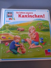 Was ist Was mini: So leben unsere Kaninchen! - Band 4 - Monika Ehrenreich