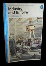 Eric J. Hobsbawm - Industry And Empire - Volume 3 - From 17 #B1996186