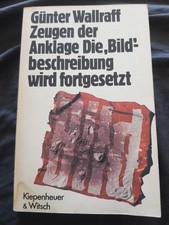 Zeugen der Anklage. Die Bild-Beschreibung wird fortgesetzt, Günter Wallraff 1979
