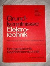 Grundkenntnisse Elektrotechnik. Elektrotechnik, Elektropraxis, Buch