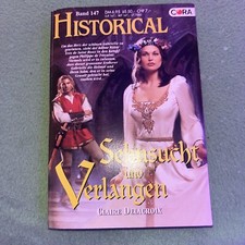 Sehnsucht und Verlangen von Delacroix, Claire Historical Band 147