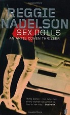 Sex Dolls: An Artie Cohen Thriller von Nadelson, Reggie | Buch | Zustand gut