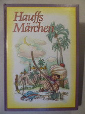 Märchen von Wilhelm Hauff   /   Bilder nach Aquarellen von Ruth Koser-Michaels