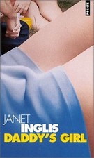 Daddy's girl von Inglis, Janet | Buch | Zustand sehr gut