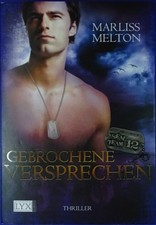 SEAL TEAM 12 12 - GEBROCHENE VERSPRECHEN von MARLISS MELTON