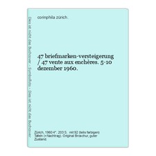 47 briefmarken-versteigerung  / 47 vente aux ench corinphila zürich.