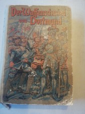 Scipio/Weitbrecht: Der Waffenschmied von Dortmund & Die letzten Ritter (um 1910)
