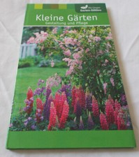 Kleine Gärten Gestaltung und Pflege