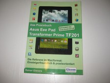 Das Praxisbuch Asus Eee Pad Transformer Prime TF201 von Rainer Gievers