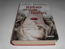 Karen Robards: Keiner wird dir helfen, Thriller, Weltbild Verlag