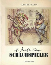 A. Paul Weber. Schachspieler. Text Günther Nicolin. Mit einem Geleitwort von Lot