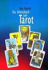 Das Arbeitsbuch zum Tarot von Hajo Banzhaf | Buch | Zustand gut