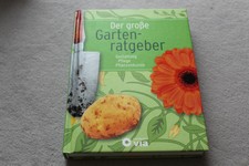 Der große Gartenratgeber Gestaltung Pflege Pflanzenkunde wie NEU!