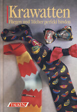 KRAWATTEN Fliegen und Tücher perfekt binden - Buch - Falken Verlag - 1995 - 
