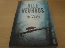 Nele Neuhaus Im Wald - Taunuskrimi