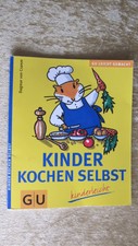 Kochbuch " Kinder kochen selbst " Rezepte, D. von Cramm,, Gräfe & Unzer Verlag