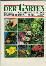 Der Garten Planung-Gestaltung-Pflege