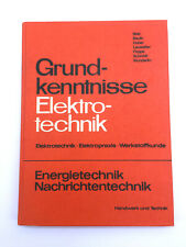 Grundkenntnisse Elektrotechnik, Energie- u. Nachrichtentechnik