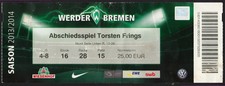 Ticket | 2013-2014 | Werder Bremen | Abschiedsspiel Torsten Frings