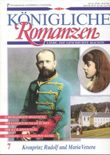 Königliche Romanzen - 7 - Kronprinz Rudolf u. Maria Vetsera