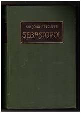 Retcliffe, Sir John: Sebastopol. Zweiter Band. Berlin um 1900, guter Zustand