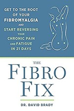 Die wie Fix: an der Wurzel packen ihre Fibromyalgie und Start umkehren ihre Chr