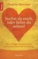 Suchst du noch oder liebst du schon? Paulette Sherman Taschenbuch  ++Ungelesen++