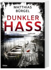Dunkler Hass, Matthias Bürgel, TB sehr gut erhalten