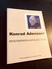 Briefmarken-Katalog KONRAD ADENAUER 2003 Paul B. Wink 