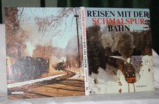 Feuereißen, Reisen mit der Schmalspurbahn, transpress, Ostsee, Erzgebirge, 1989