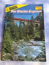 Der Glacier - Express Eisenbahn Journal Special 3/ 92 Sonderausgabe TOP !!