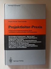 Projektleiter-Praxis Erfolgreiche Projektabwicklung Springer Verlag K24