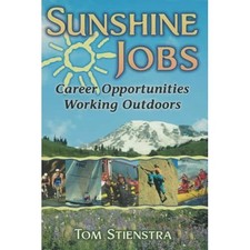 Sunshine Jobs: Karrieremöglichkeiten Arbeiten im Freien - Taschenbuch NEU Stienstra,