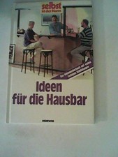 Ideen für die Hausbar Wöckener, Gerrit: