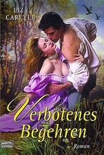 Verbotenes Begehren. von Carlyle, Liz, Friedrich,... | Buch | Zustand akzeptabel