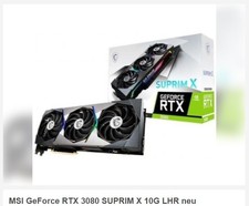 MSI GeForce RTX 3080 SUPRIM X 10G LHR NEUw. OVP + Rechnung