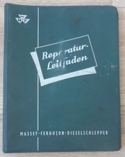 Orig. Reperaturleitfaden Massey-Ferguson Dieselschlepper FE35 Werkstatt-Handbuch