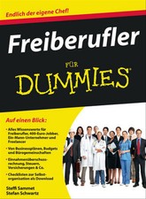 Freiberufler für Dummies: Endlich der eigene Chef (Fur Dummies) - Steffi Sammet