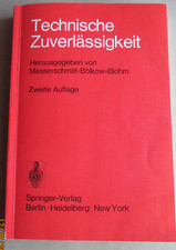 Technische Zuverlässigkeit 2. Auflage herausgeber Messerschmitt-Bölkow-Blom