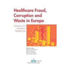 Healthcare Betrug, Korruption ­ und Abfälle in Europa: Nati-Taschenbuch/Broschiert N
