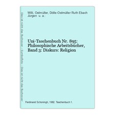 Uni-Taschenbuch Nr. 895: Philosophische Arbeitsbücher, Band 3: Diskurs: Religion