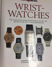 Armbanduhren Hardcover Buch von Isabella De Lisle Selby für Sammler