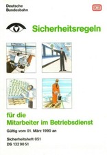 Deutsche Bundesbahn, Sicherheitsregeln für die Mitarbeiter im Betriebsdienst