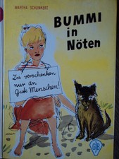 Bummi in Nöten zu verschenken nur an gute Menschen von Martha Schlinkert