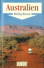 Australien   Richtig Reisen   DuMont   von Roland Dusik