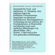 Zeitschrift für Forst- und Jagdwesen. 47. Jahrgan DANCKELMANN, Bernhard / Alfre