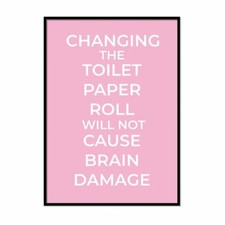 Wechseln der Toilettenpapier nicht Hirnschäden verursachen Badezimmer Wand Dekor