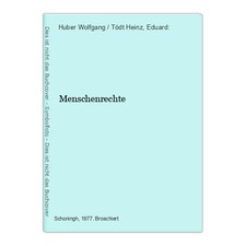 Menschenrechte Huber Wolfgang / Tödt Heinz, Eduard: 588567133
