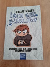 Isch geh Schulhof von Philipp Möller